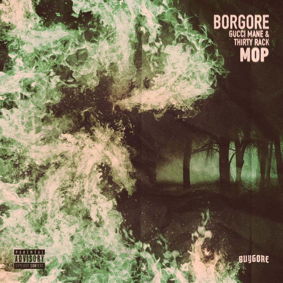 Borgore - MOP Feat. Gucci Mane & Thirty Rack