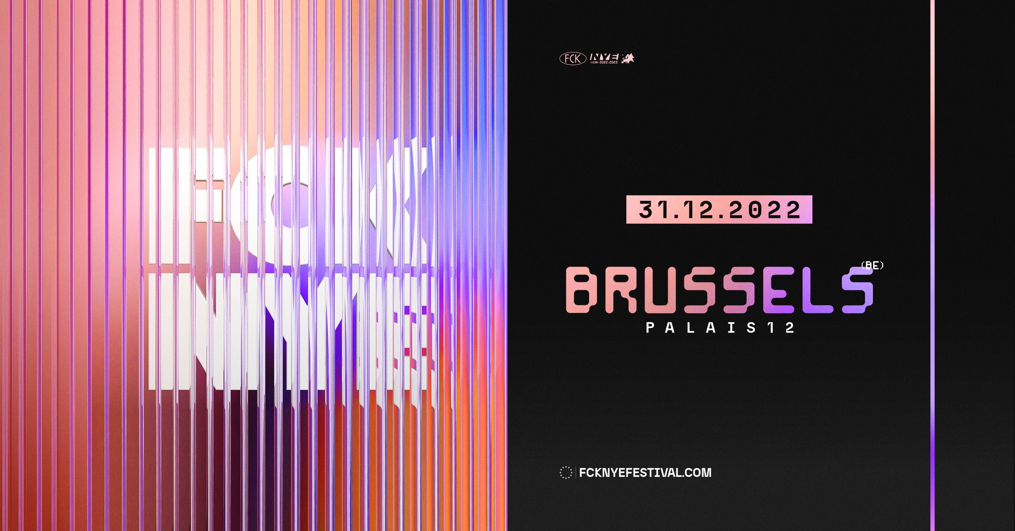 Fcknye Festival Bruxelles