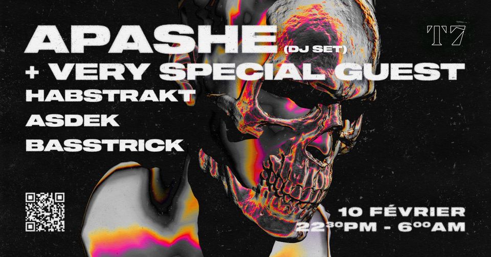 T7 : APASHE (dj set) + VERY SPECIAL GUESTS