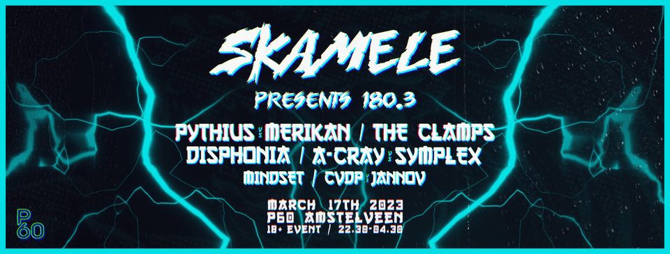 Skamele Presents 180.3 W/ Pythius, Merikan, The Clamps