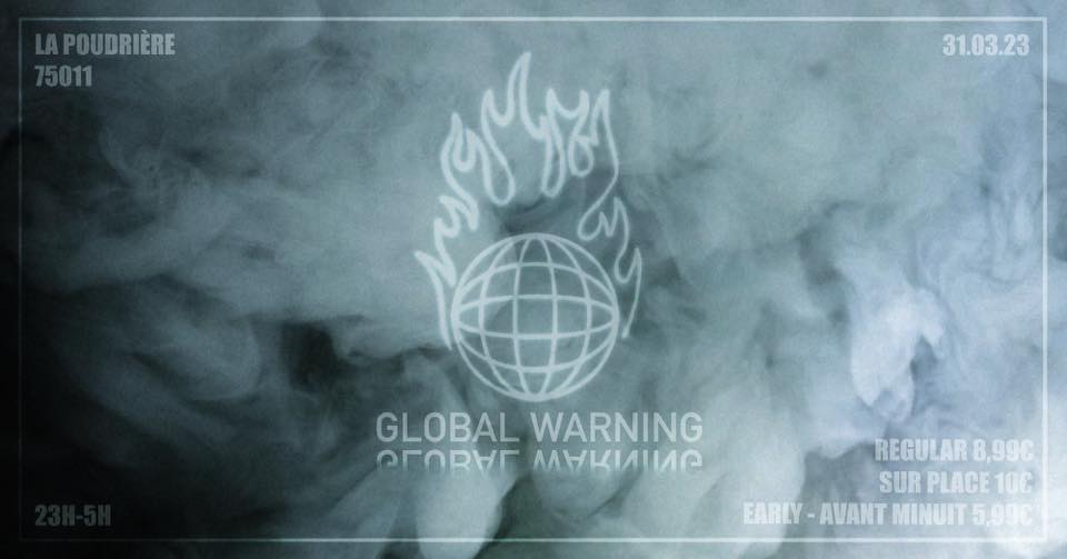 Global Warning à La Poudrière