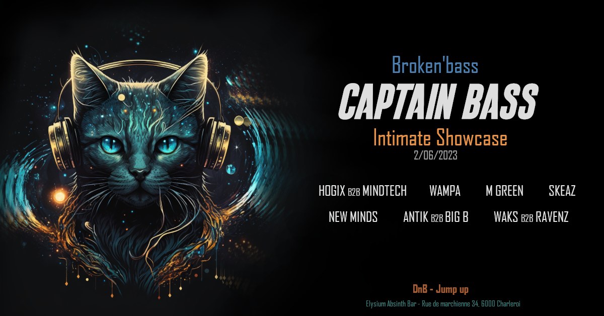 Broken'Bass - Captain Bass Intimate Showcase