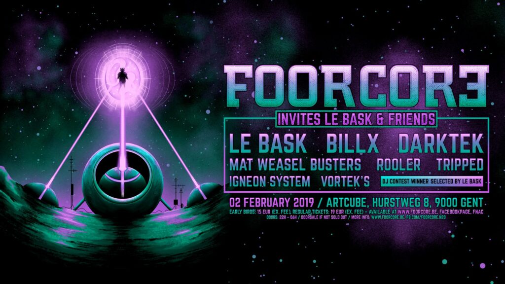 Foorcore invite Le Bask & Friends @ Gent, février 2019