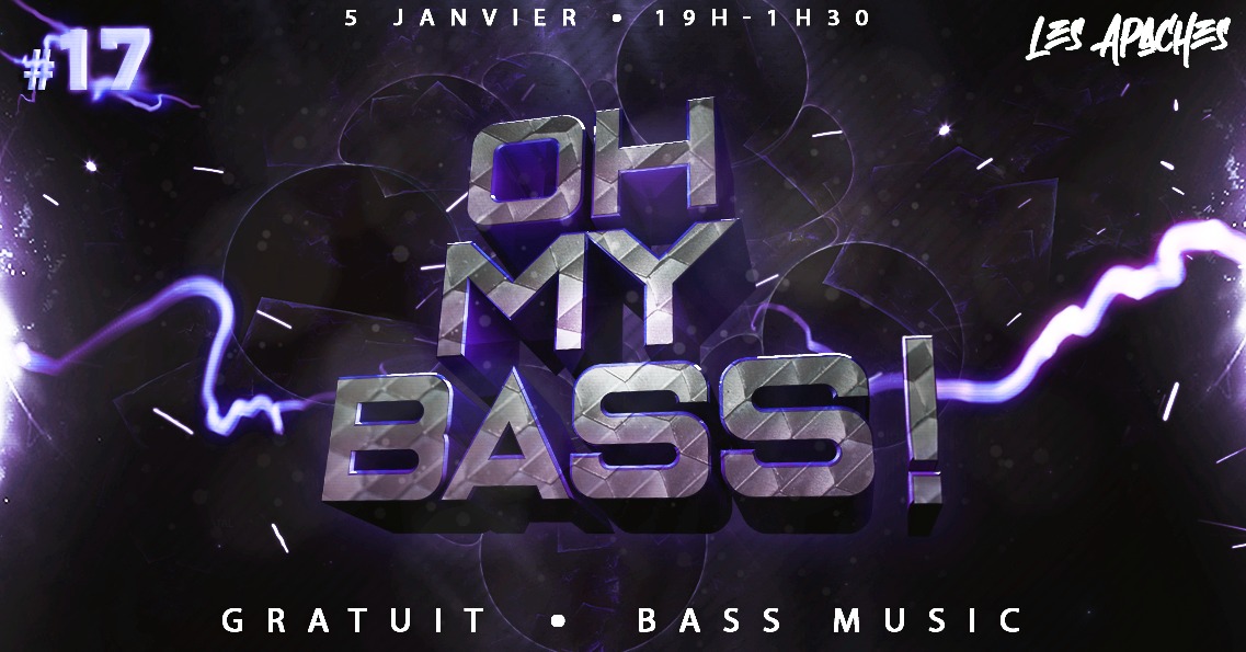 Oh My Bass ! #17