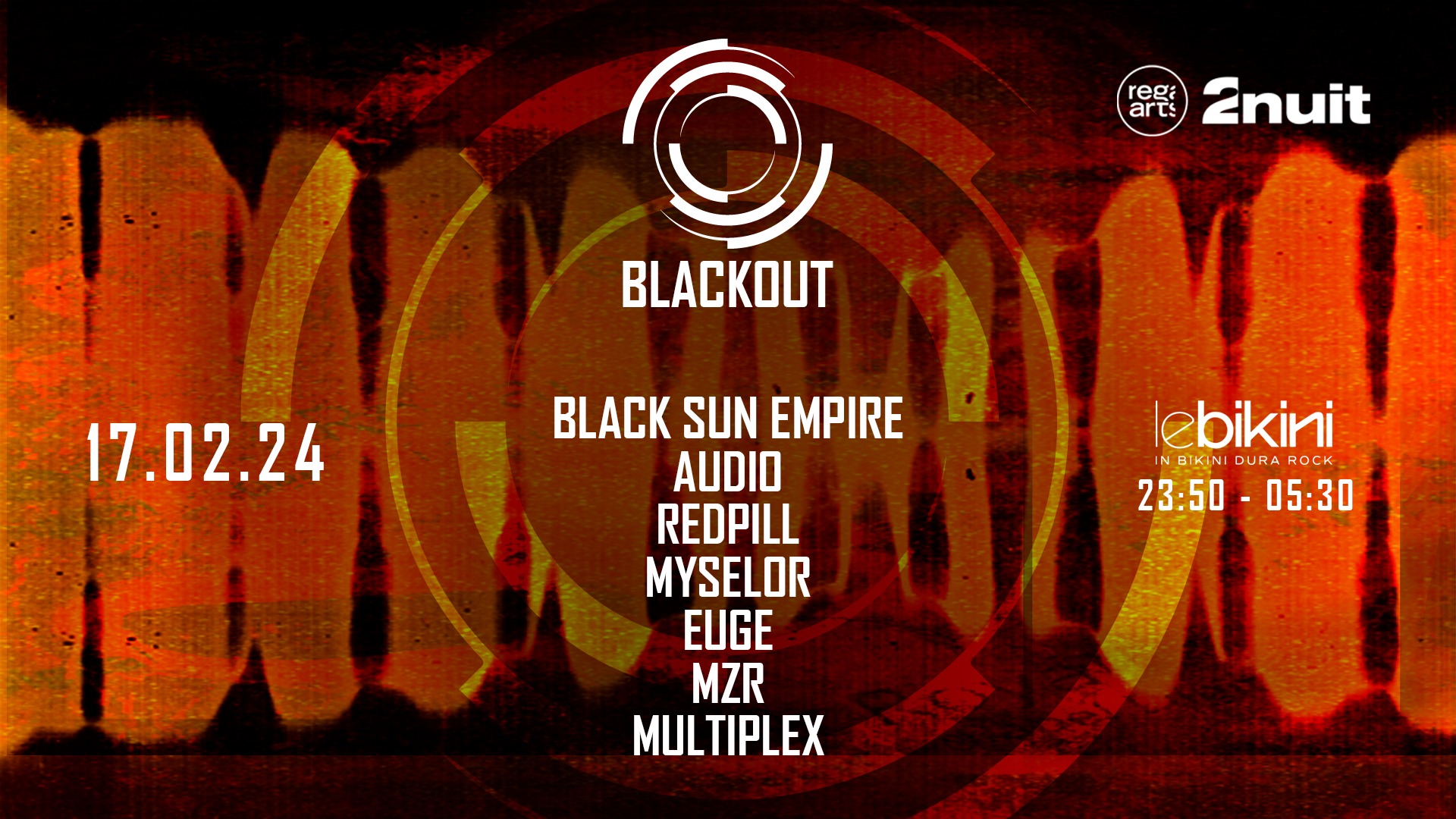 Blackout & 2Nuit au Bikini