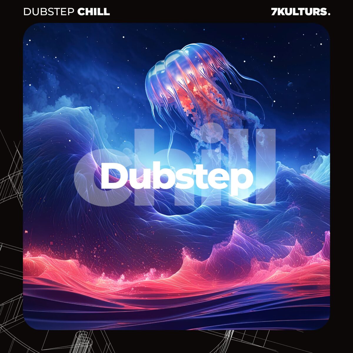 Dubstep Chill