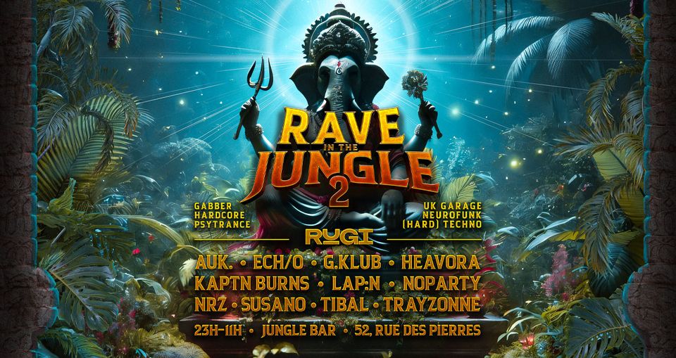 Rave In The Jungle 2