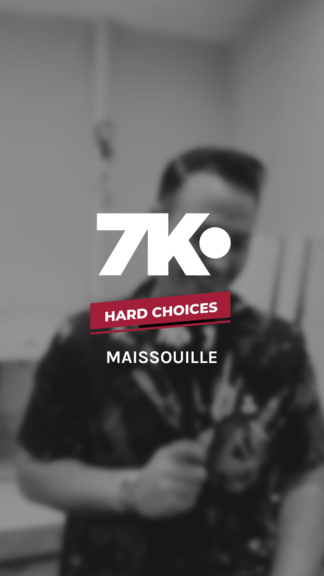 Hard Choices Maissouille @ C2C