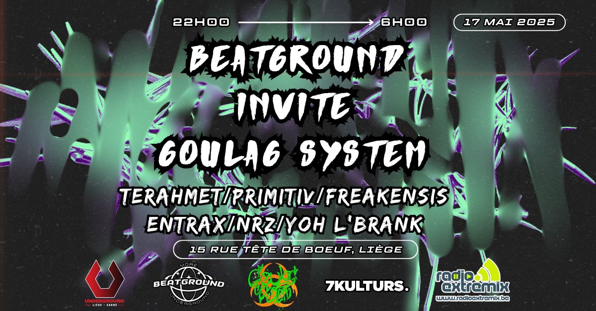 Beatground invites Goulag System