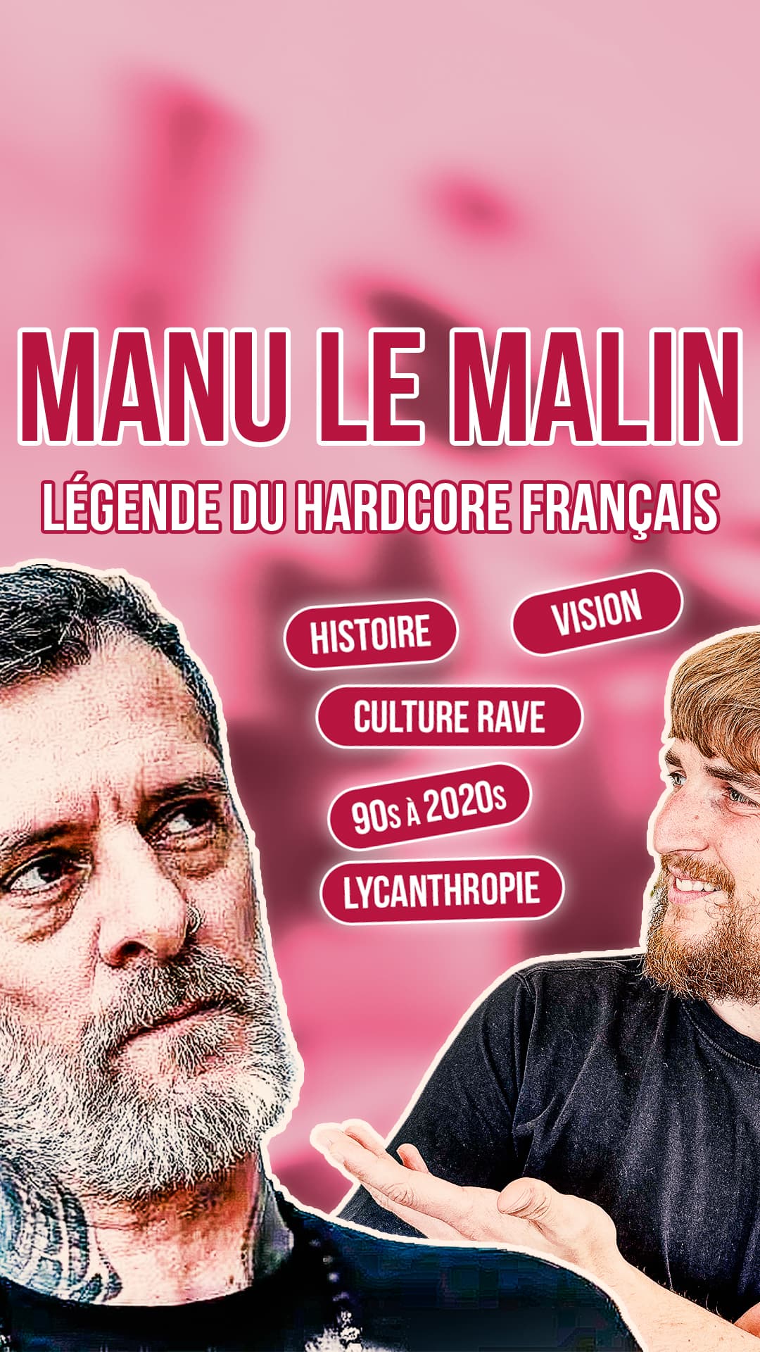 MANU LE MALIN, LÉGENDE DU HARDCORE FRANÇAIS