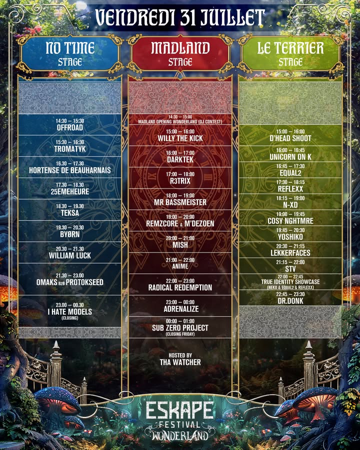 Timetable Vendredi 31 juillet Eskape Festival Wonderland