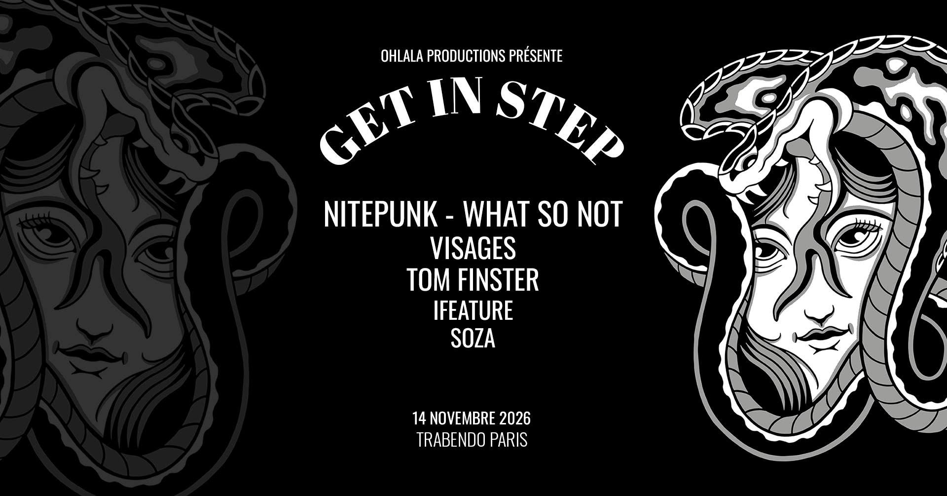 Get In Step avec Nitepunk, What So Not...