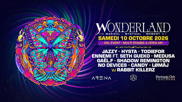 Wonderland XXL Arena Toulouse